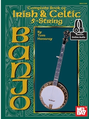 COMPLETE BOOK IRISH & CELTIC 5-STRING BANJO BK/OA