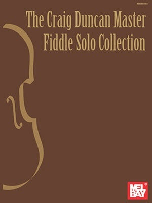 CRAIG DUNCAN MASTER FIDDLE SOLO COLLECTION