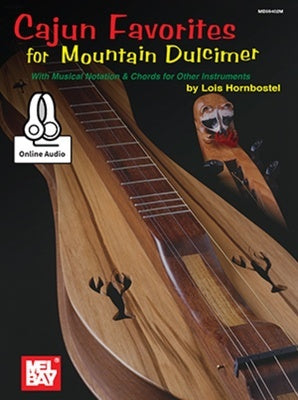 CAJUN FAVORITES FOR MOUNTAIN DULCIMER BK/OA