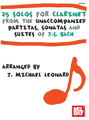 25 SOLOS FOR CLARINET FROM BACH PARTITAS/SONATAS/SUITES