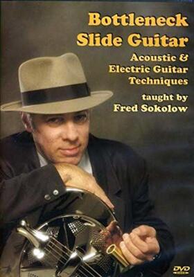 BOTTLENECK SLIDE GUITAR ACOUSTIC ELECTRIC GTR TECH DVD