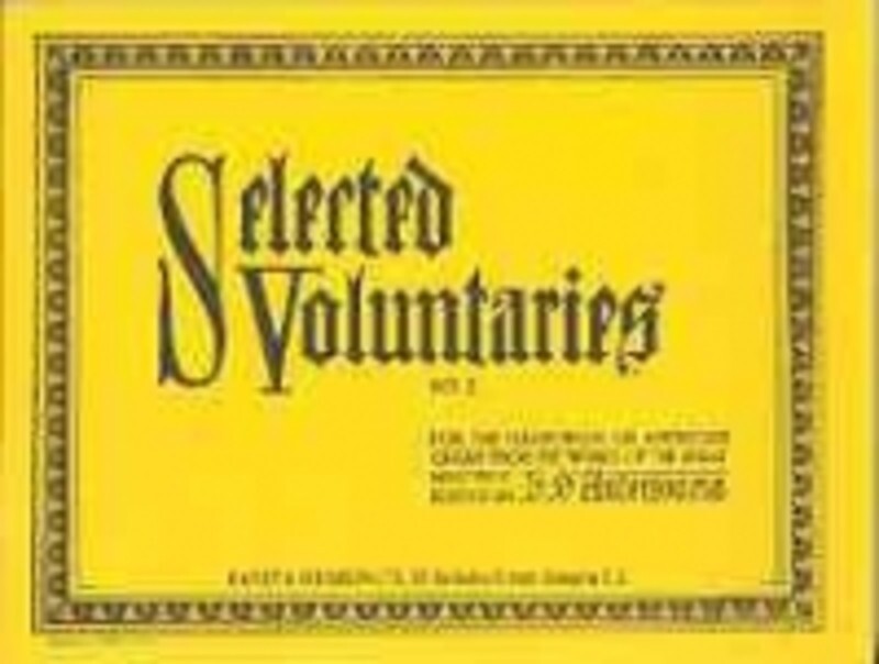 SELECTED VOLUNTARIES NO 2 ORGAN