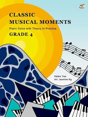 CLASSIC MUSICAL MOMENTS GRADE 4 PIANO SOLOS