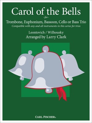 CAROL OF THE BELLS FOR TROMBONE TRIO
