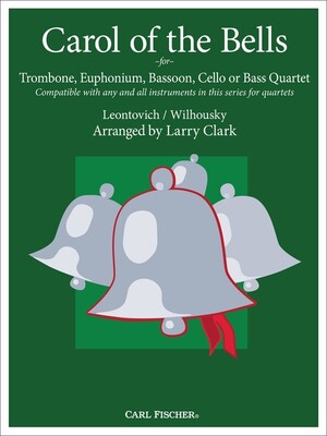 CAROL OF THE BELLS FOR TROMBONE QUARTET