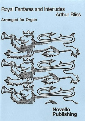 BLISS ROYAL FANFARES/INTERLUDES ORGAN