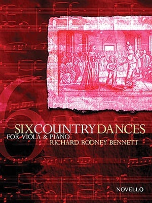 BENNETT - 6 COUNTRY DANCESFOR VIOLA/PIANO