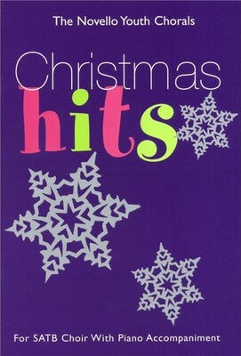 CHRISTMAS HITS SATB/PIANO NOVELLO YOUTH CH