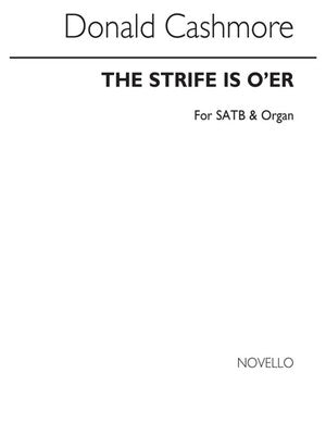 CASHMORE STRIFE IS OVER SATB(ARC)