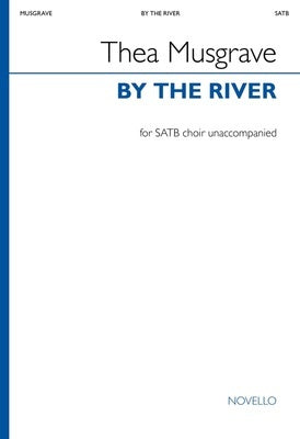 BY THE RIVER SATB A CAPPELLA