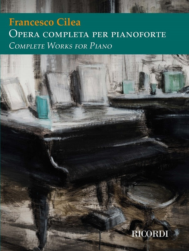 CILEA - COMPLETE WORKS FOR PIANO