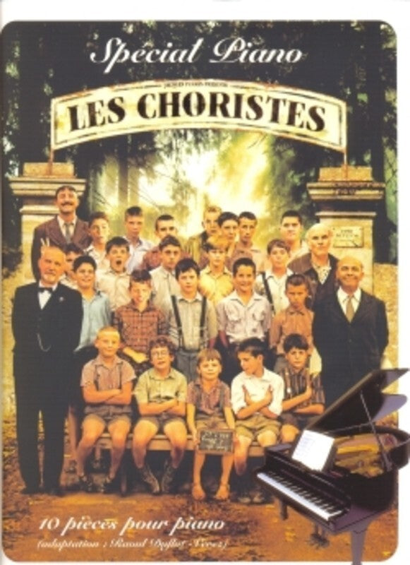 LES CHORISTES SPECIAL PIANO
