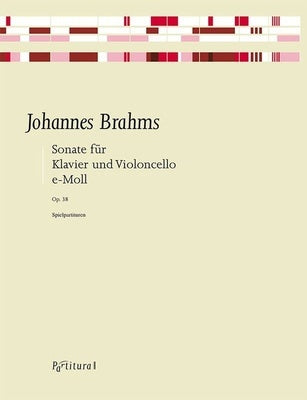 BRAHMS - SONATA E MINOR OP 38 FOR CELLO/PIANO
