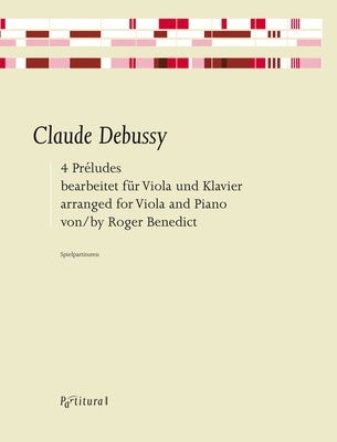 DEBUSSY - 4 PRELUDES FOR VIOLA/PIANO ARR BENEDICT