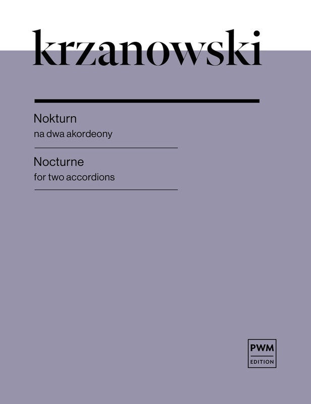 KRZANOWSKI - NOCTURNE FOR 2 ACCORDIONS