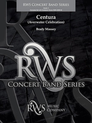 CENTURA (AVERWATER CELEBRATION) FOR CONCERT BAND CB3 SC/PTS