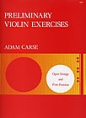 CARSE - PRELIMINARY VIOLIN EXERCISES
