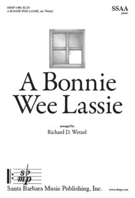 A BONNIE WEE LASSIE SSAA