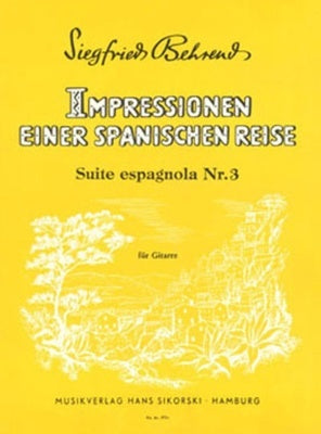 BEHREND - SUITE ESPAGNOLA NO 3 FOR GUITAR