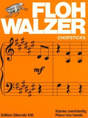 CHOPSTICKS (ALSO KNOWN AS FLEA WALTZ) FOR PIANO