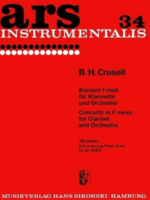 CRUSELL - CONCERTO F MINOR OP 5 FOR CLARINET/PIANO