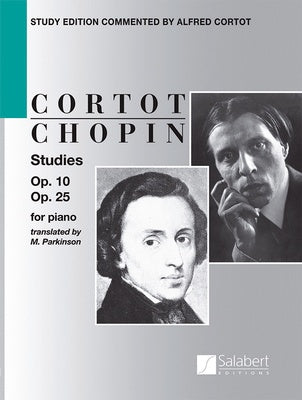 CHOPIN - STUDIES OP 10 & OP 25 FOR PIANO EDITED CORTOT