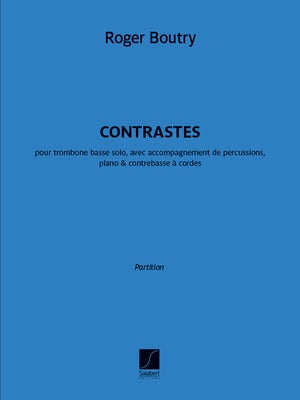 BOUTRY - CONTRASTES BASS TROMBONE SOLO/PNO/DB/PERC SC/PTS