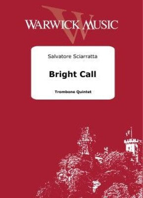BRIGHT CALL FOR TROMBONE QUARTET SC/PTS