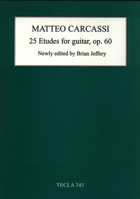 CARCASSI - 25 ETUDES FOR GUITAR OP 60