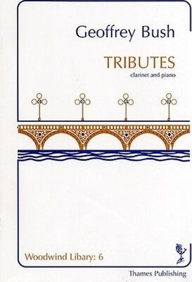 BUSH - TRIBUTES FOR CLARINET/PIANO (POD)