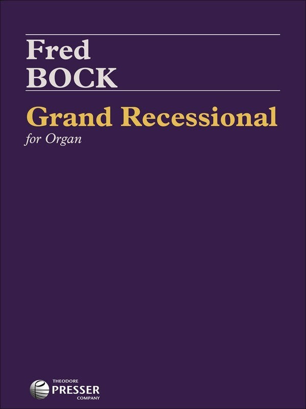 BOCK - GRAND RECESSIONAL FOR ORGAN