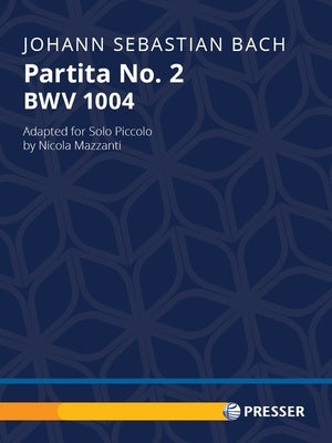 BACH - PARTITA NO 2 BWV 10004 FOR SOLO PICCOLO