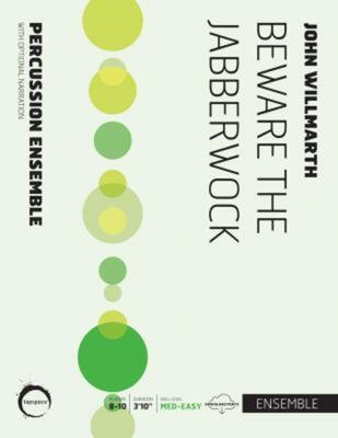 BEWARE OF THE JABERWOCK PERCUSSION ENSEMBLE SC/PTS