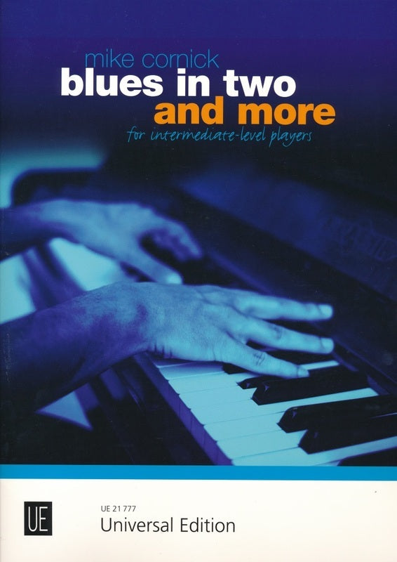 CORNICK - BLUES IN TWO AND MORE FOR PIANO