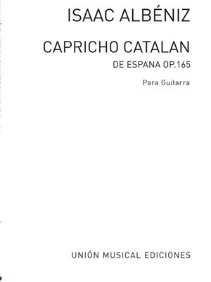 ALBENIZ - CAPRICHO CATALAN OP 165 FOR GUITAR