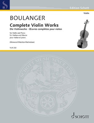 BOULANGER - COMPLETE VIOLIN WORKS FOR VIOLIN/PIANO
