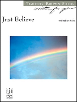 BROWN - JUST BELIEVE PIANO SOLO
