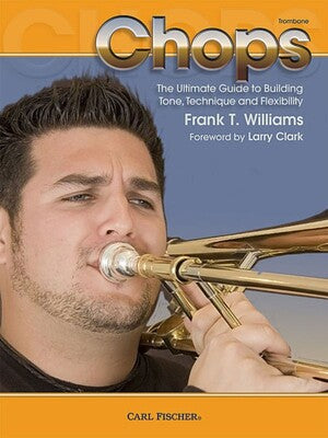 CHOPS FOR TROMBONE