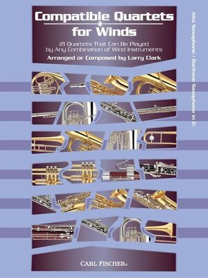 COMPATIBLE QUARTETS FOR WINDS E FLAT SAX
