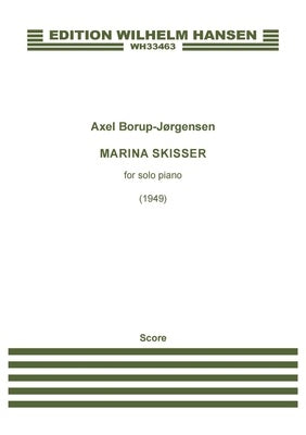 BORUP-JORGENSEN - MARINA SKISSER OP 4 NO 2 FOR PIANO