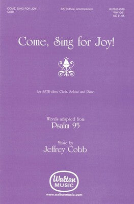 COME SING FOR JOY! SATB DIVISI