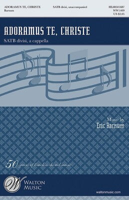 ADORAMUS TE CHRISTE SATB
