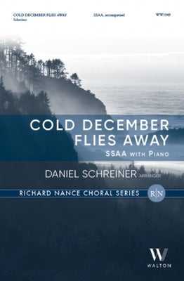 COLD DECEMBER FLIES AWAY SSAA