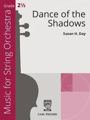 DANCE OF THE SHADOWS FOR STRING ORCHESTRA SO2.5 SC/PTS