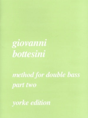 BOTTESINI - METHOD FOR DOUBLE BASS PART 2 ED SLATFORD