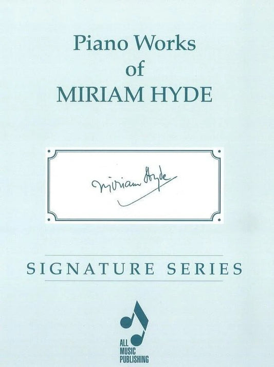 PIANO WORKS OF MIRIAM HYDE