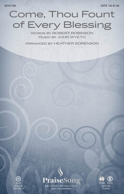 COME THOU FOUNT OF EVERY BLESSING SATB