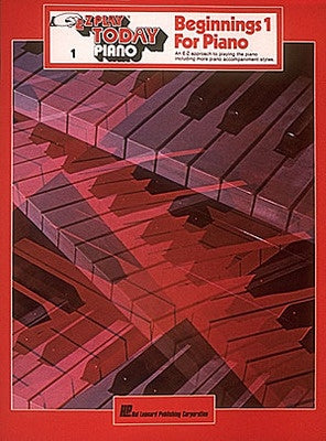 BEGINNINGS 1 FOR PIANO EZ PLAY 1