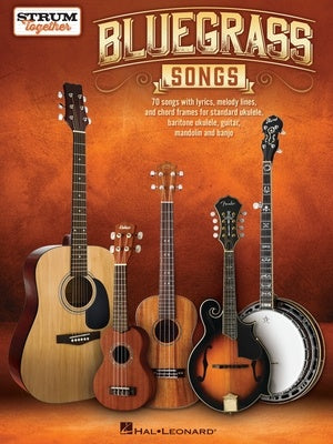 BLUEGRASS SONGS STRUM TOGETHER