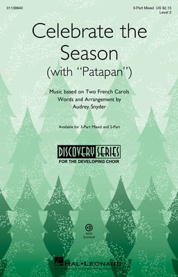 CELEBRATE THE SEASON (WITH PATAPAN) 3 PART MIXED